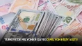 Türkiye'de Milyoner Sayısı 2 Milyon Kişiyi Aştı!