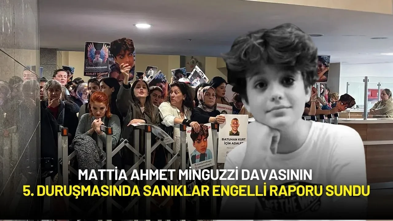 Mattia Ahmet Minguzzi Davasının 5. Duruşmasında Sanıklar Engelli Raporu Sundu