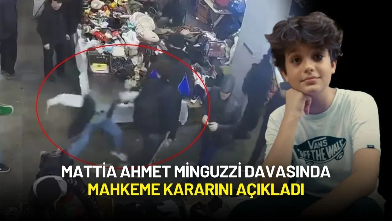 Mattia Ahmet Minguzzi Davasında Mahkeme Kararını Açıkladı