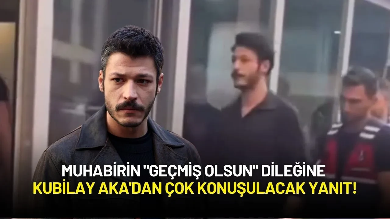 Muhabirin "Geçmiş Olsun" Dileğine Kubilay Aka'dan Çok Konuşulacak Yanıt!