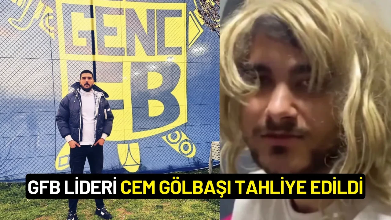GFB lideri Cem Gölbaşı tahliye edildi