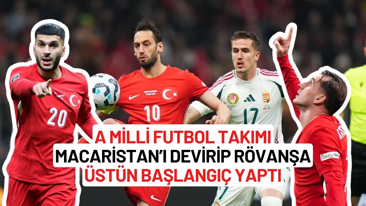 A Milli Futbol Takımı, Macaristan’ı Devirip Rövanşa Üstün Başlangıç Yaptı