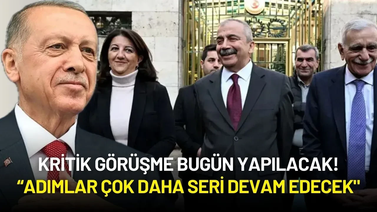 DEM Parti Heyeti, Cumhurbaşkanı Erdoğan ile Görüşecek! İlk Açıklama Geldi