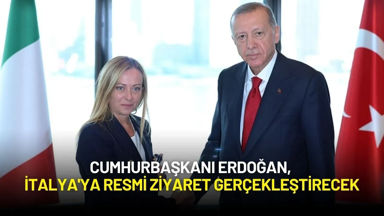 Cumhurbaşkanı Erdoğan, İtalya'ya Resmi Ziyaret Gerçekleştirecek
