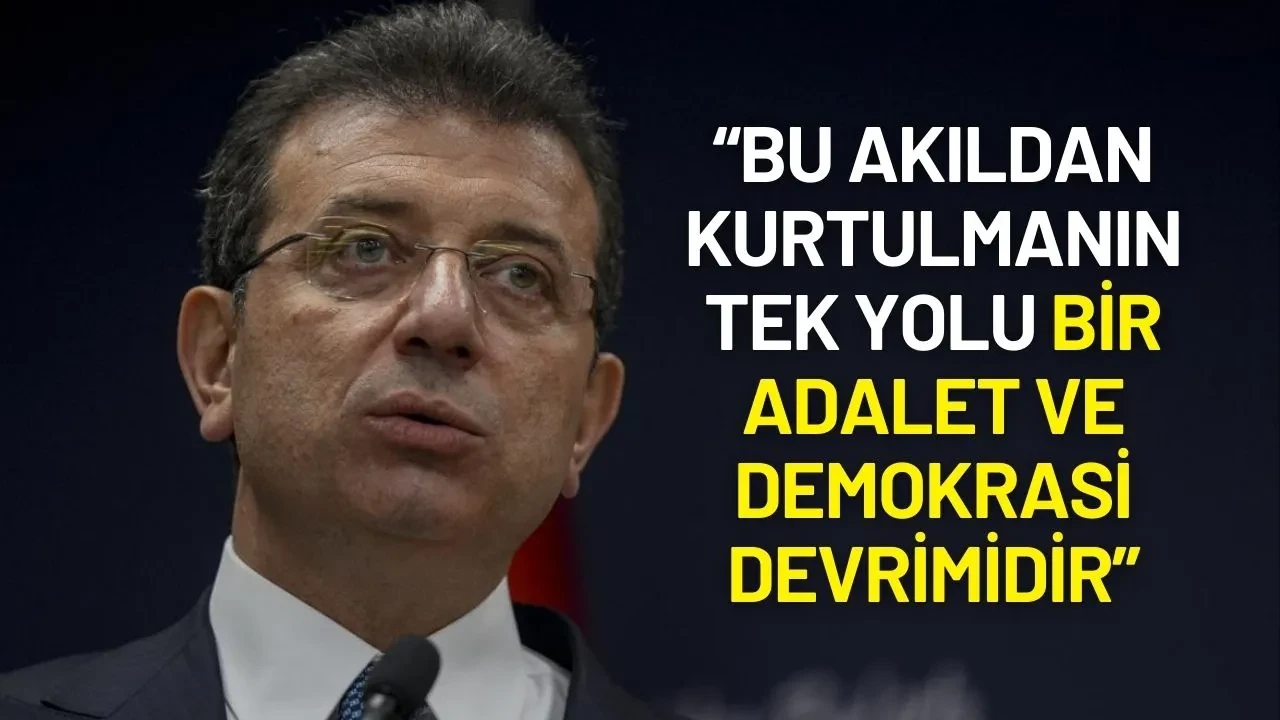 Ekrem İmamoğlu’ndan Cezaevinden Adalet Manifestosu