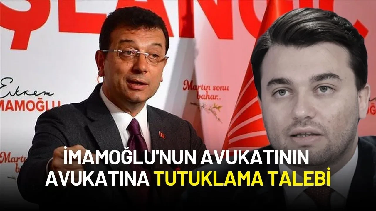 Ekrem İmamoğlu’nun Avukatının Avukatı Tutuklama Talebiyle Mahkemeye Sevk Edildi