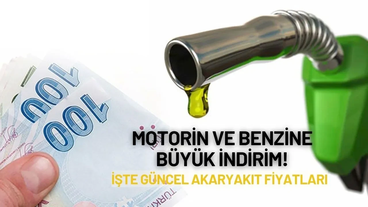 Motorin ve Benzine Büyük İndirim! İşte Güncel Akaryakıt Fiyatları