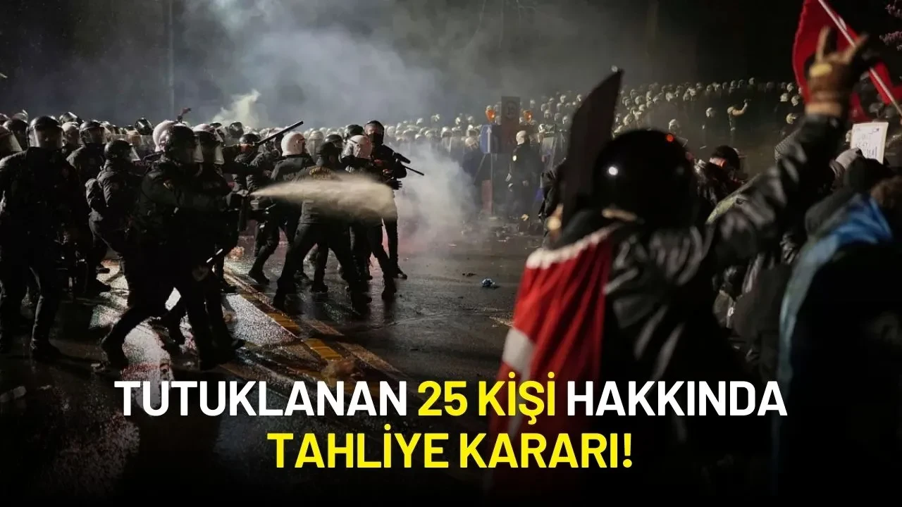 Ekrem İmamoğlu Protestolarında Tutuklanan 25 Kişi Hakkında Tahliye Kararı Verildi!