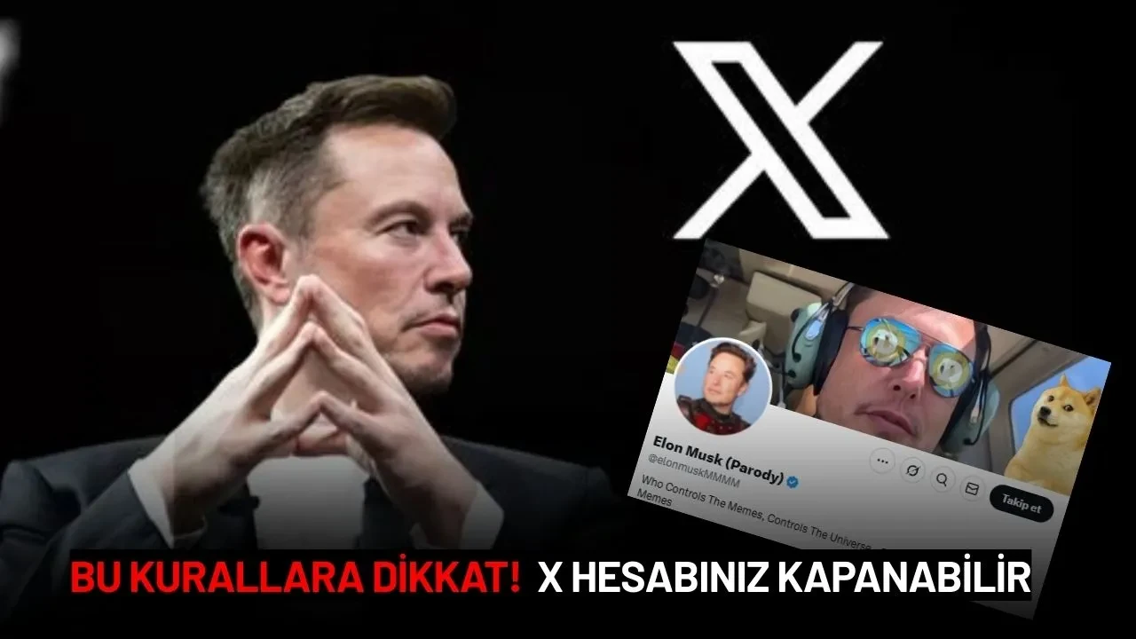 Bu Kurallara Dikkat! X Hesabınız Kapanabilir