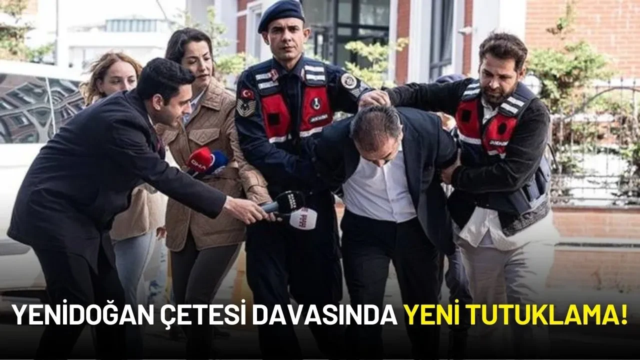 Yenidoğan Çetesi Davasında Şok Gelişme: Savcıyı Tehdit Eden İş İnsanı Tutuklandı