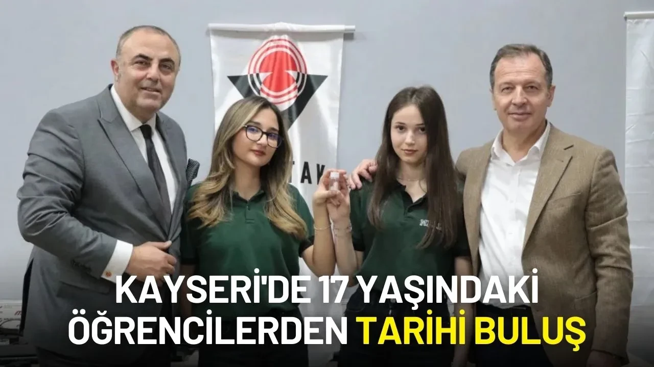 Kayseri'de Öğrencilerden Tarihi Buluş: TÜBİTAK Bölge 1'incisi Oldular!