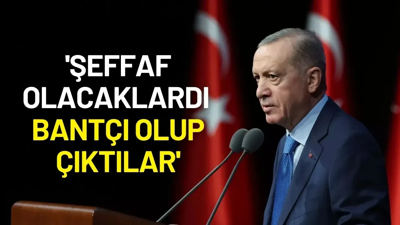 Cumhurbaşkanı Erdoğan'dan CHP'ye Sert Eleştiriler: 'Şeffaf Olacaklardı Bantçı Olup Çıktılar'