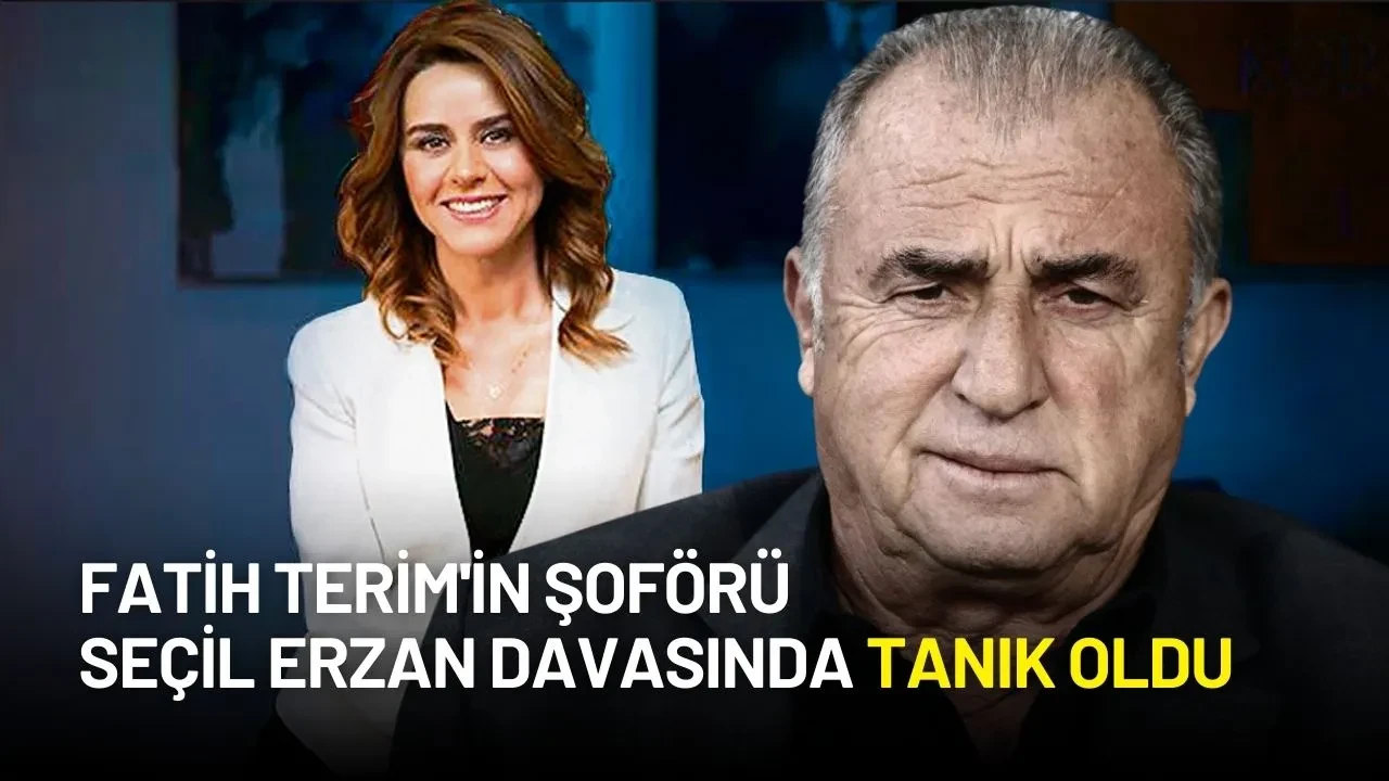 Fatih Terim'in Şoförü Seçil Erzan Davasında Tanık Oldu: "7,5 Milyon Lirayı Florya'da Teslim Ettim"