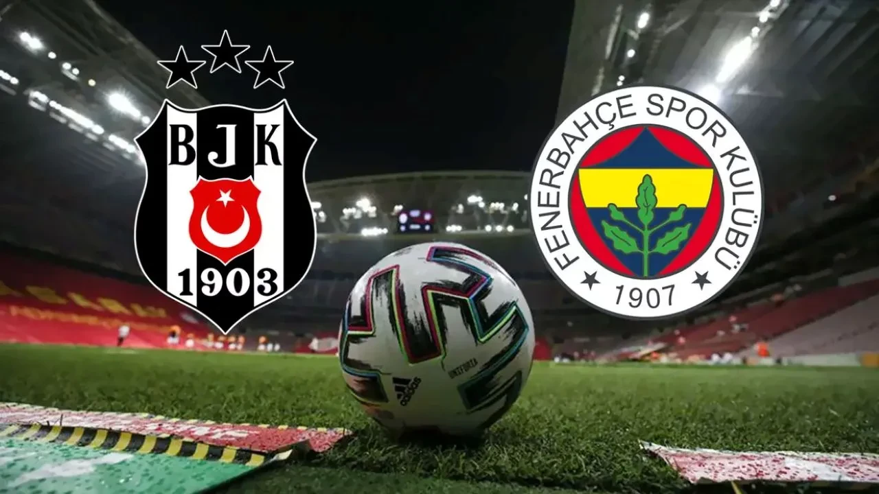 Fenerbahçe - Beşiktaş Derbisinin Tarihi Belli Oldu