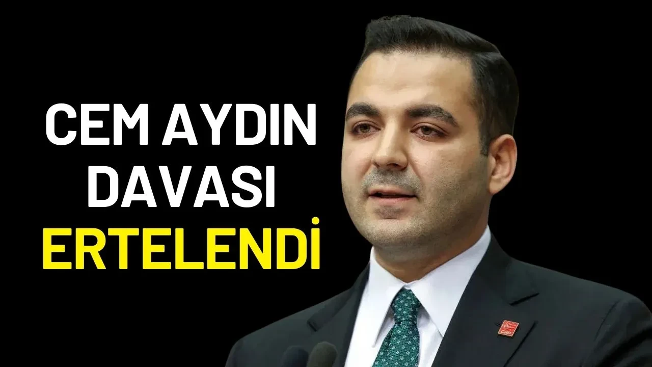 Cem Aydın Davası 20 Haziran'a Ertelendi