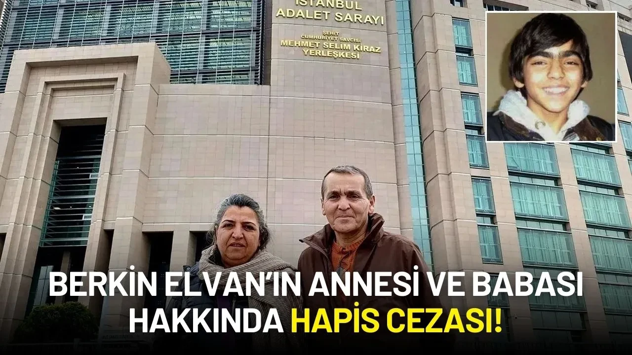 Berkin Elvan’ın Ailesine Hapis Cezası Verildi!