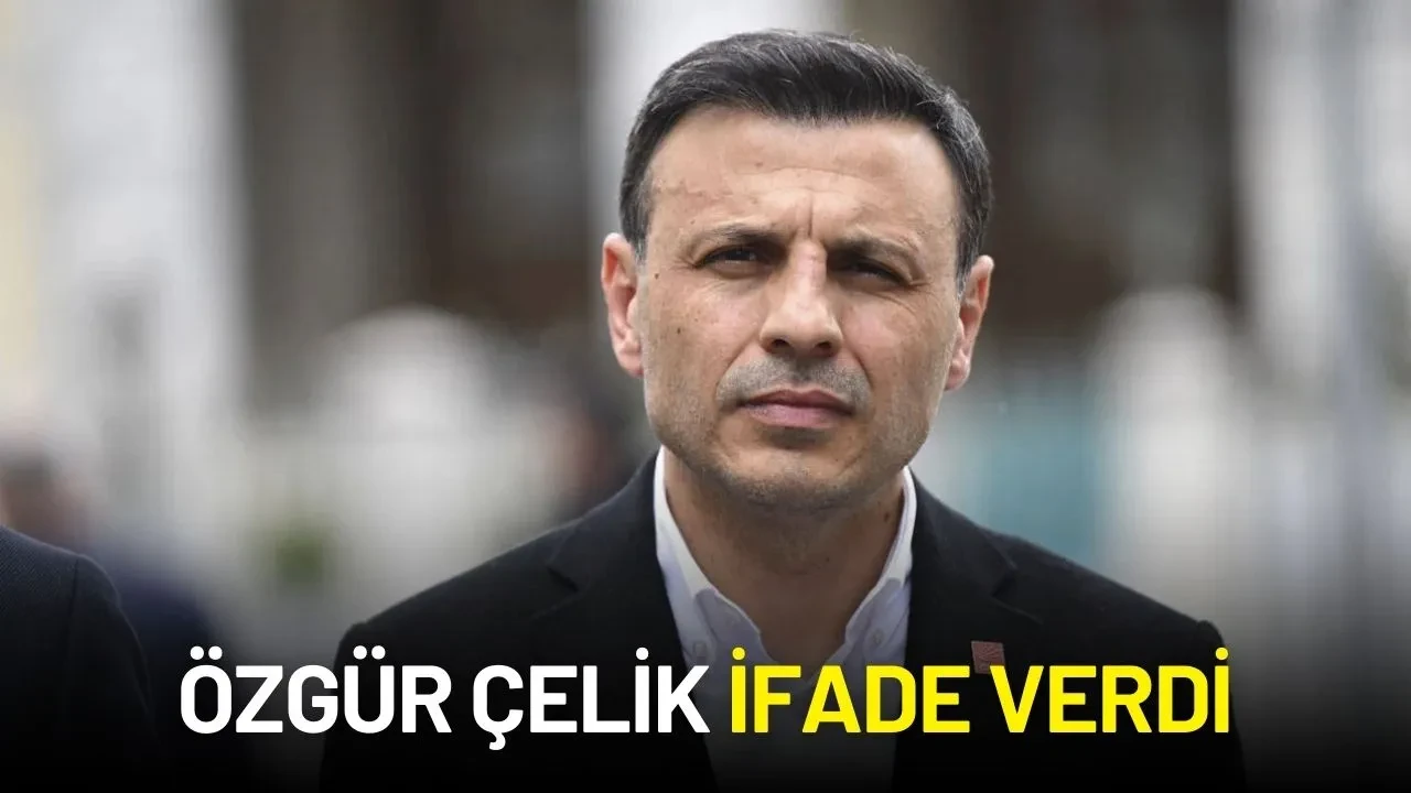 CHP İstanbul İl Başkanı Özgür Çelik Kurultay Soruşturmasında İfade Verdi