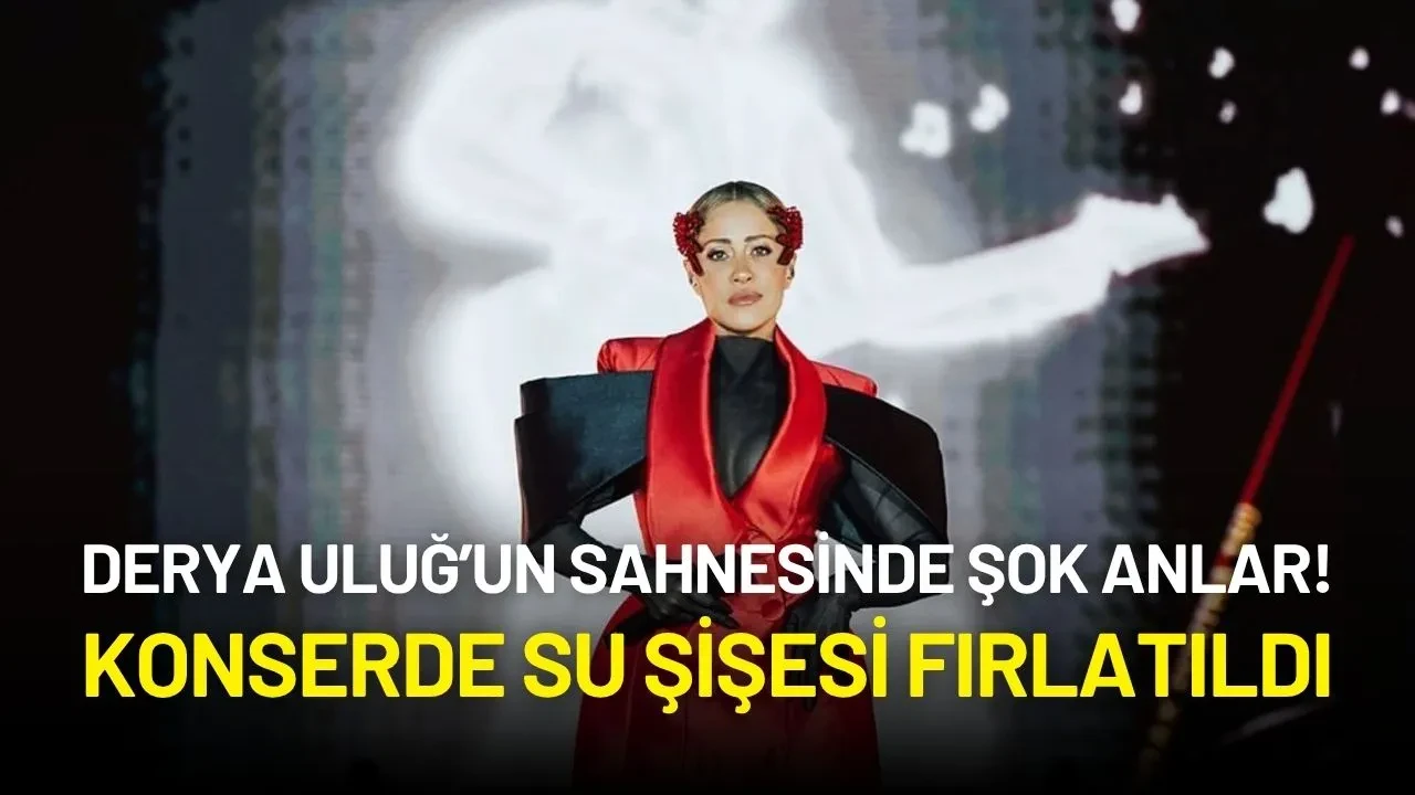 Derya Uluğ’un Sahnesinde Şok Anlar! Konserde Su Şişesi Fırlatıldı