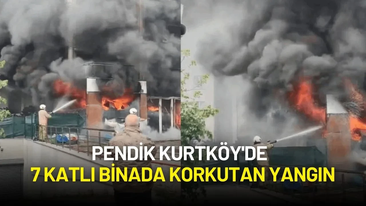 Pendik Kurtköy'de Korkutan Yangın: 7 Katlı Binada Alevler Giriş Katı Sardı!
