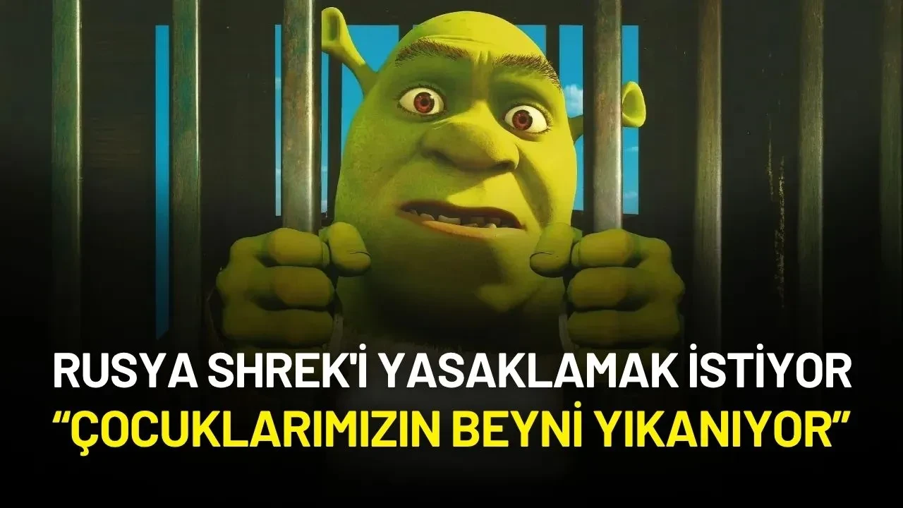 Rusya Shrek'i Yasaklamak İstiyor: “Çocuklarımızın Beyni Yıkanıyor”