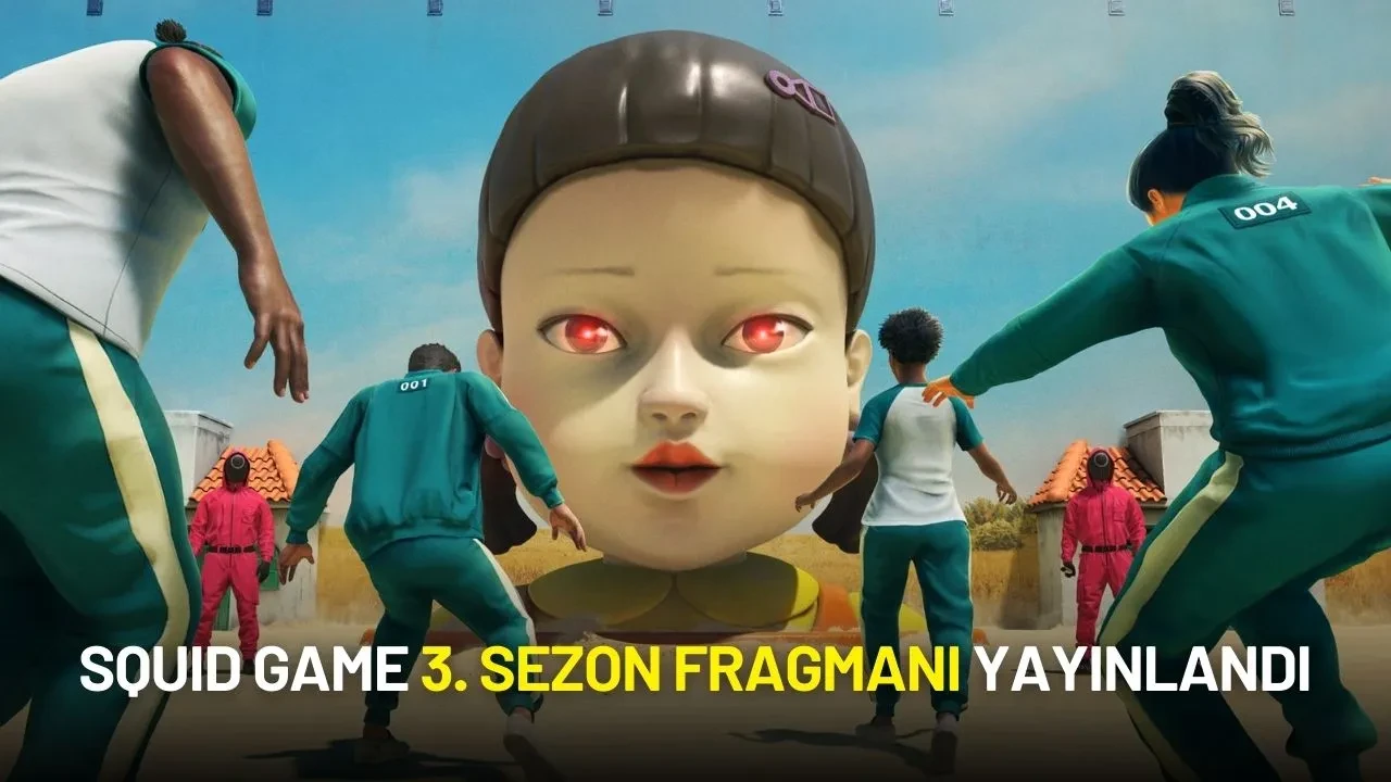 Squid Game 3. Sezon Fragmanı Yayınlandı: Final Sezonu Ne Zaman Yayınlanacak?