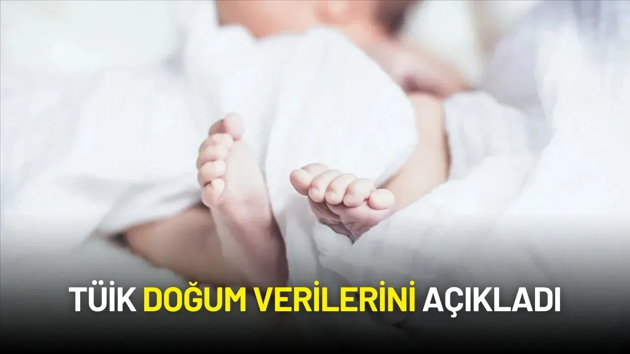 TÜİK Doğum Verilerini Açıkladı: Türkiye’de Doğurganlık Hızı Alarm Veriyor!