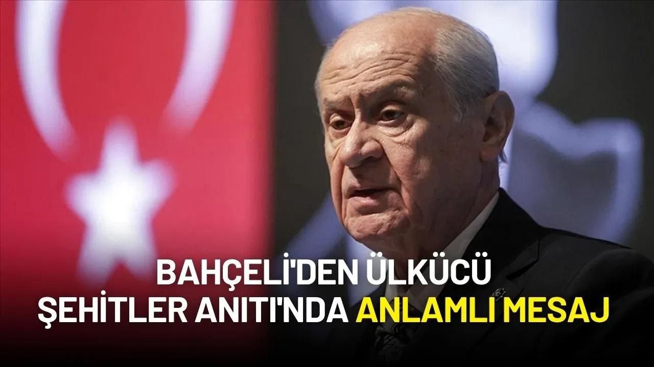 Bahçeli'den Ülkücü Şehitler Anıtı'nda Anlamlı Mesaj