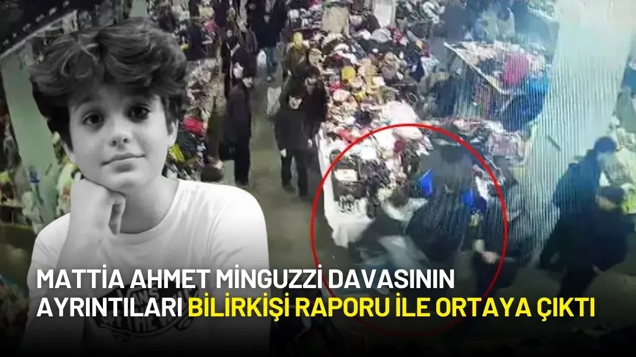 Mattia Ahmet Minguzzi Davasının Ayrıntıları Bilirkişi Raporu ile Ortaya Çıktı