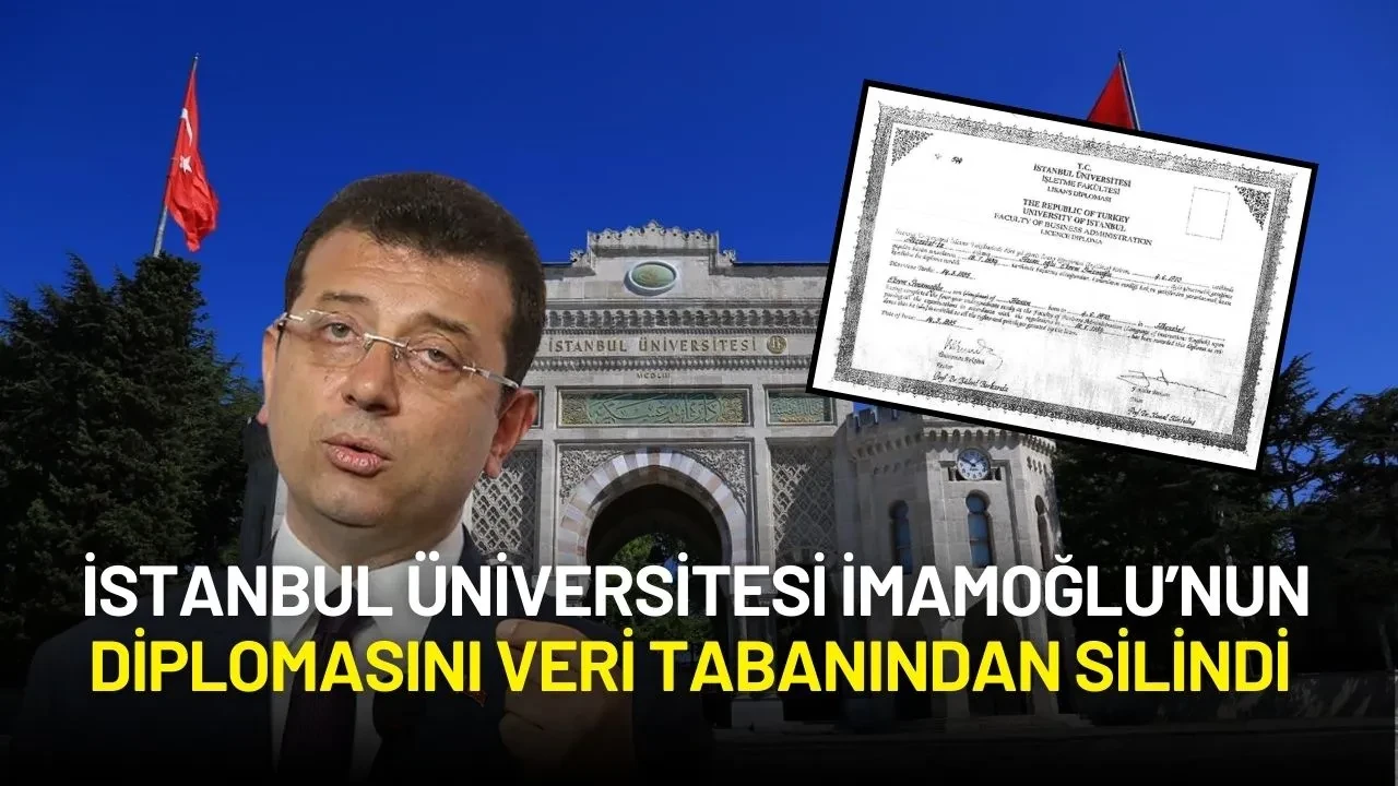 İstanbul Üniversitesi İmamoğlu’nun Diplomasını Veri Tabanından Silindi