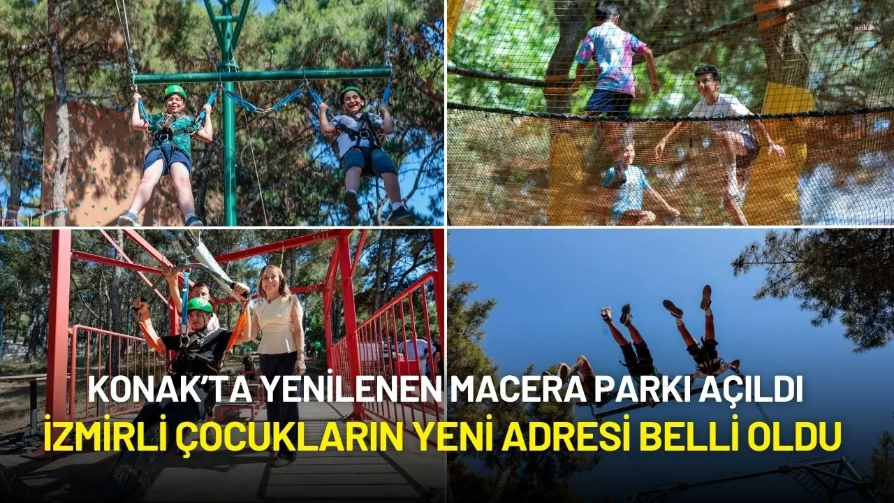 İzmirli Çocukların Yeni Adresi Yenilenen Macera Parkı Oldu