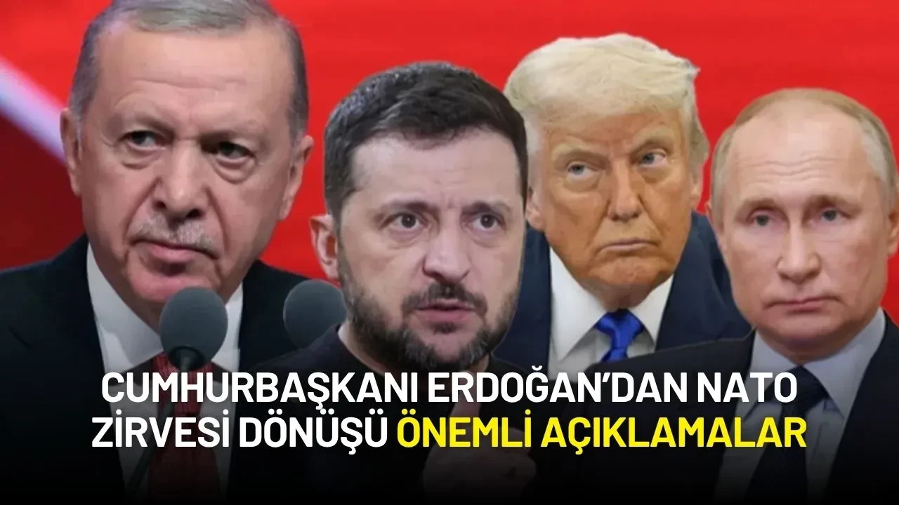 Cumhurbaşkanı Erdoğan’dan NATO Zirvesi Dönüşü Önemli Açıklamalar