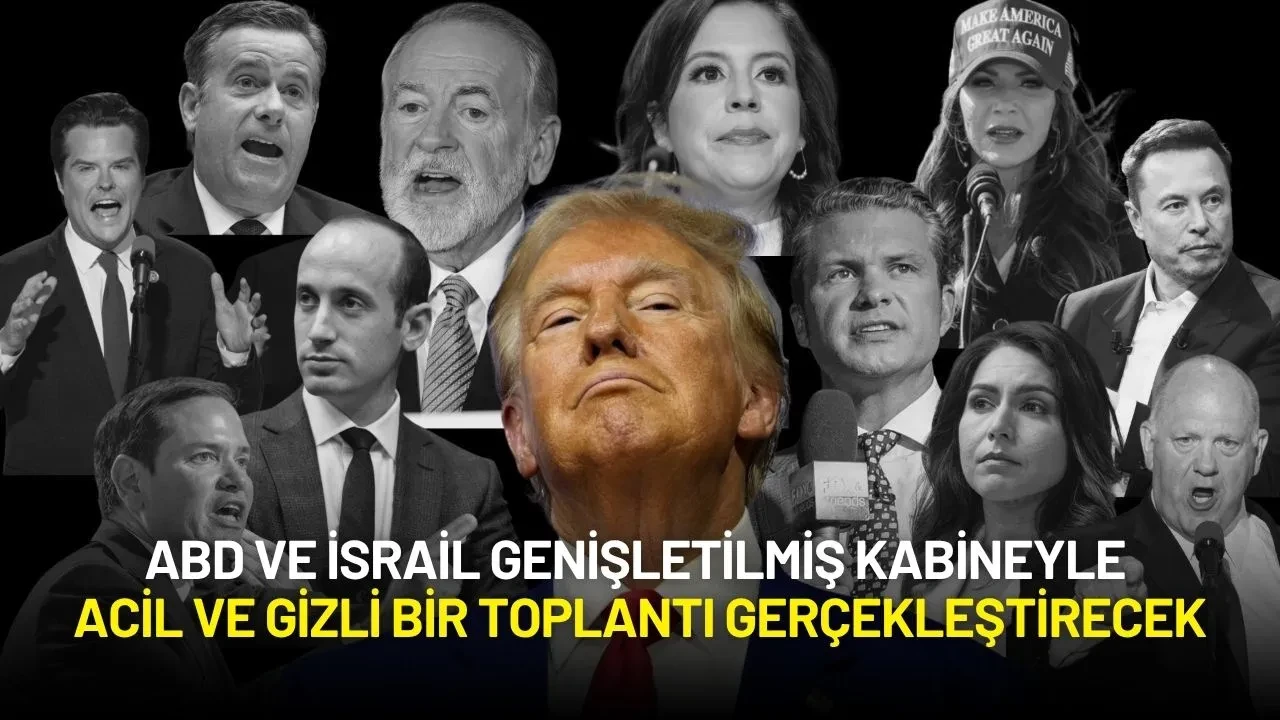 ABD ve İsrail Genişletilmiş Kabineyle Acil ve Gizli Bir Toplantı Gerçekleştirecek