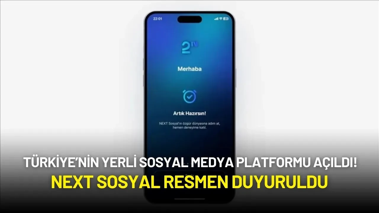 Türkiye’nin Yerli Sosyal Medya Platformu Açıldı! NEXT Sosyal Resmen Duyuruldu
