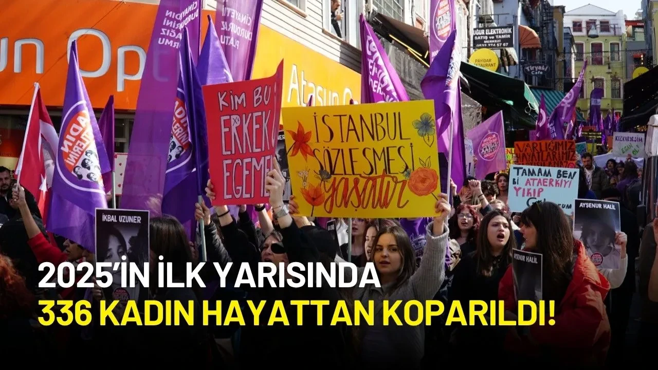 2025’in İlk Yarısında 336 Kadın Katledildi! “Cezasızlık Cesaretlendiriyor”