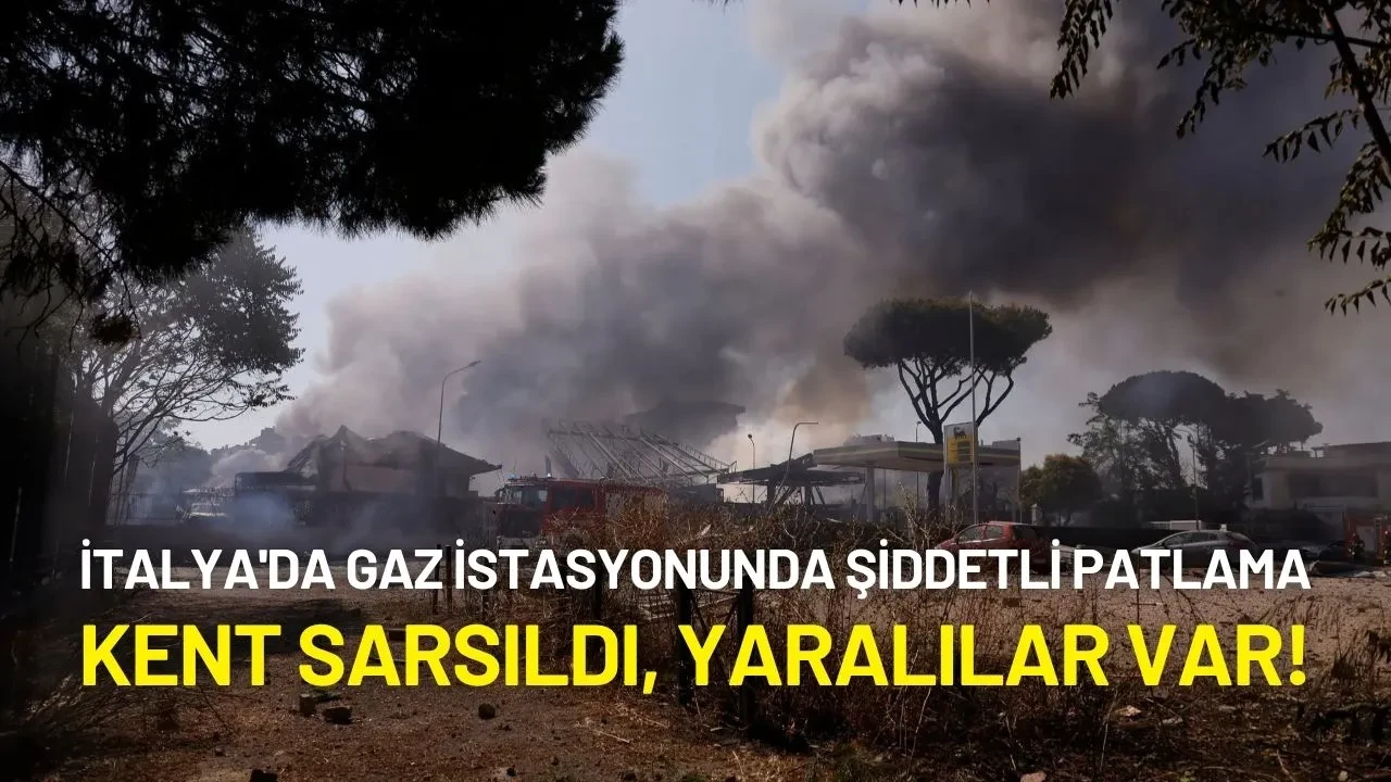 İtalya'da Gaz İstasyonunda Şiddetli Patlama: Kent Sarsıldı, Yaralılar Var!