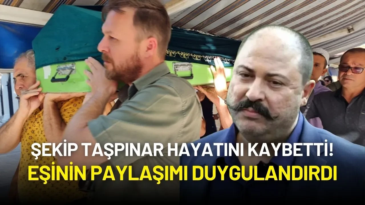 “Kibritçi Cevat” Olarak Bilinen Şekip Taşpınar Hayatını Kaybetti! Eşinin Paylaşımı Duygulandırdı