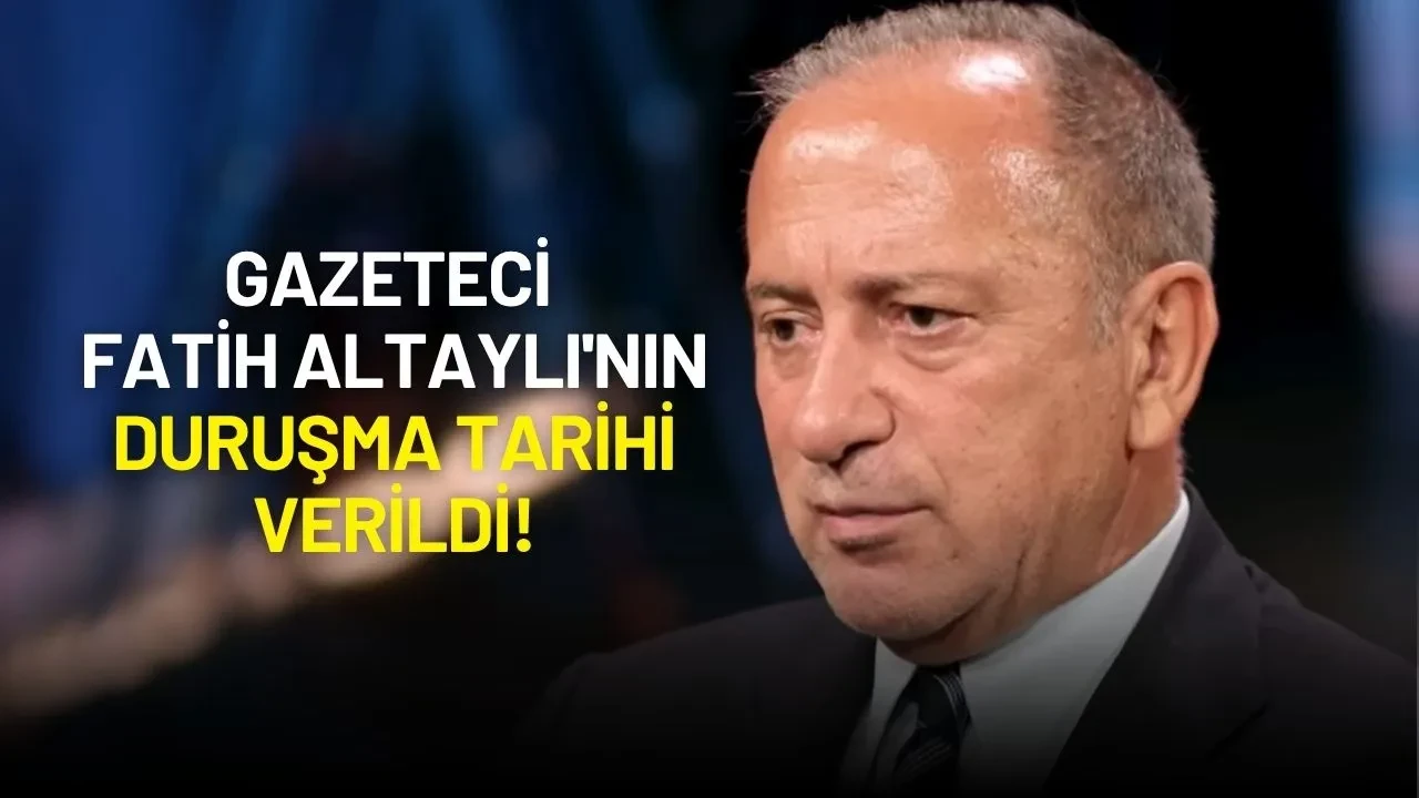 Gazeteci Fatih Altaylı'nın Duruşma Tarihi Verildi!