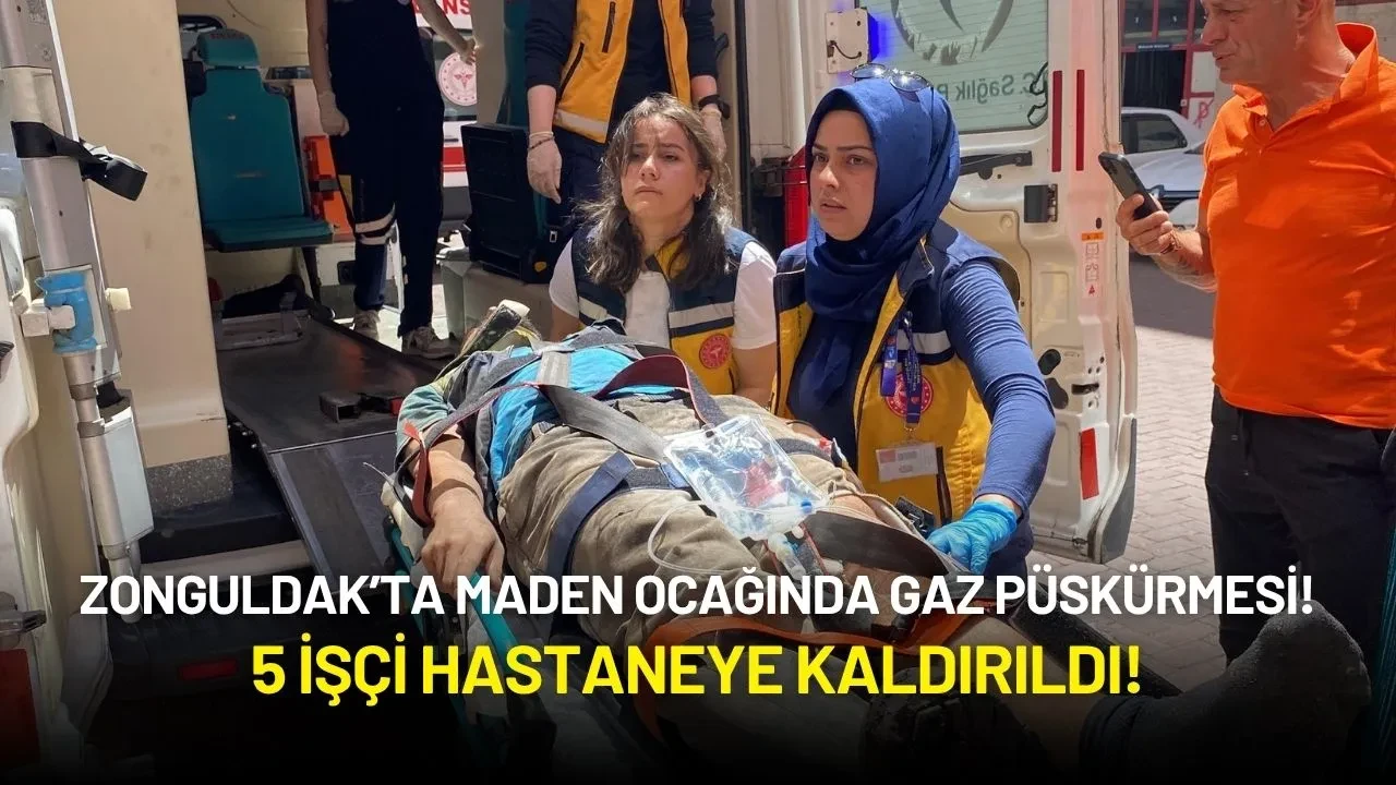 Zonguldak’ta Maden Ocağında Gaz Püskürmesi Yaşandı: 5 İşçi Hastaneye Kaldırıldı!