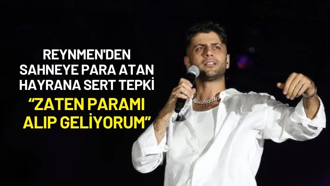 Reynmen'den Sahneye Para Atan Hayrana Sert Tepki: “Zaten Paramı Alıp Geliyorum”