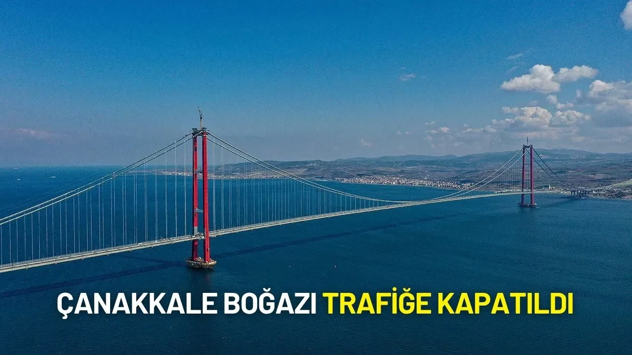 Çanakkale Boğazı Trafiğe Kapatıldı