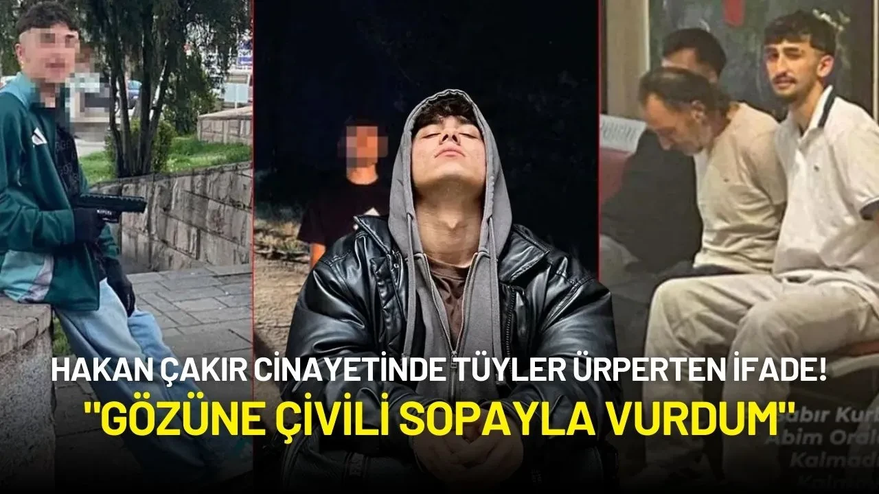 Hakan Çakır'ı Katletmişti: "Çivili Sopayla Vurdum"