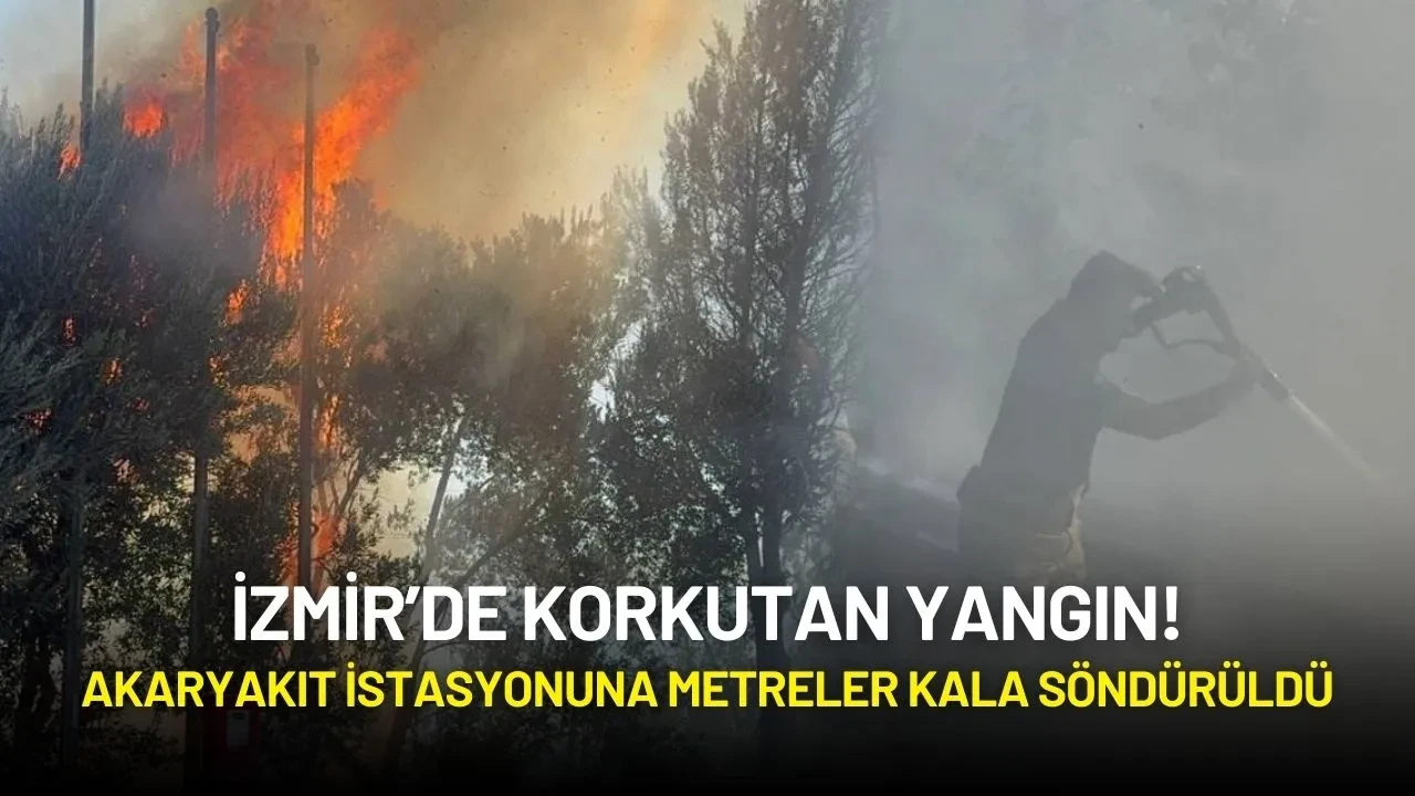 İzmir’de Korkutan Yangın: Akaryakıt İstasyonuna Metreler Kala Söndürüldü