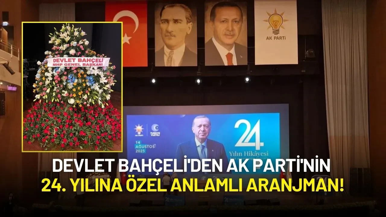 Devlet Bahçeli'den AK Parti'nin 24. Yılına Özel Anlamlı Aranjman!