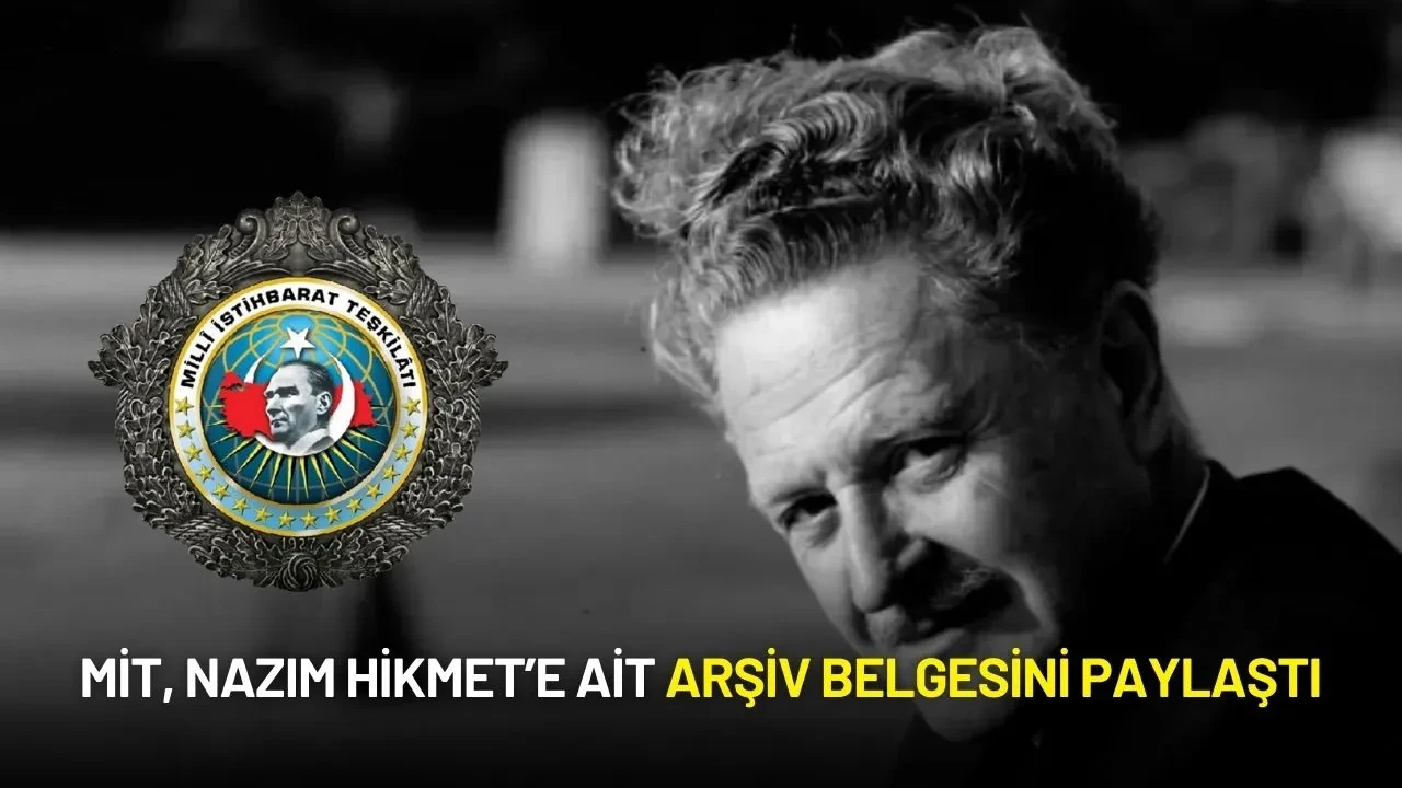 MİT, Nazım Hikmet’e Ait Arşiv Belgesini Paylaştı