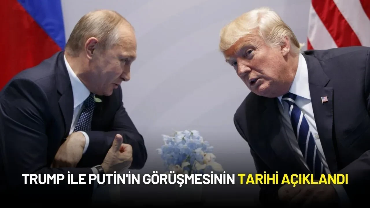 Trump ile Putin'in Görüşmesinin Tarihi Açıklandı