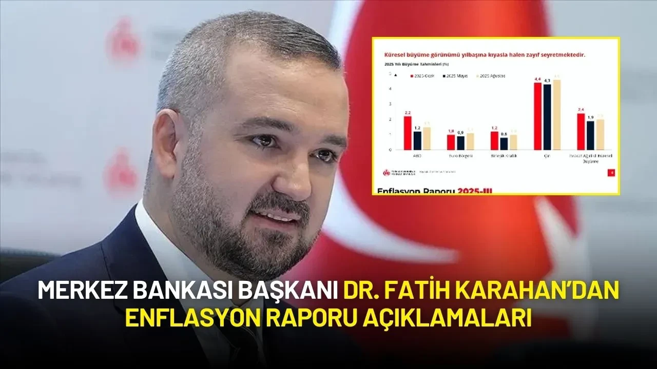 TCMB Başkanı Karahan'dan Yıl Sonu Enflasyon Tahminleri