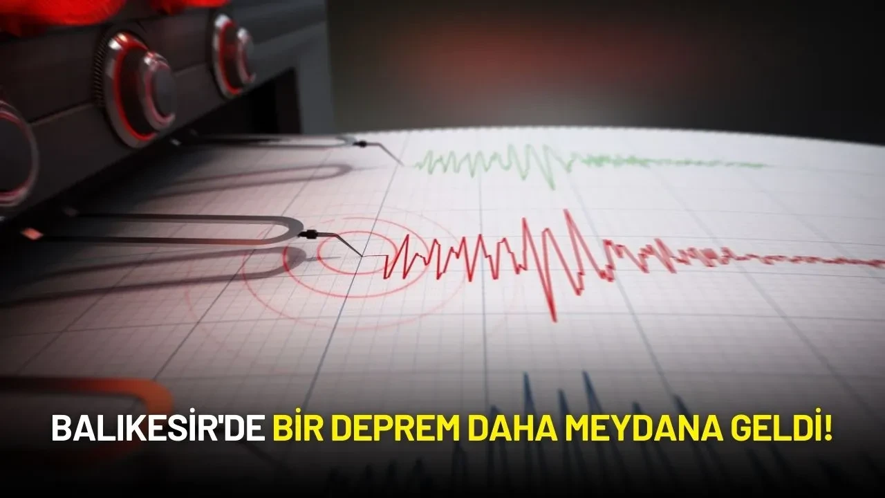 Balıkesir'de Bir Deprem Daha Meydana Geldi!