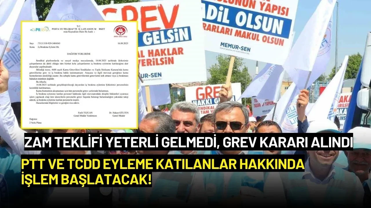 Kamuda Grev Kararı: PTT ve TCDD Eyleme Katılanlar Hakkında İşlem Başlatacak!