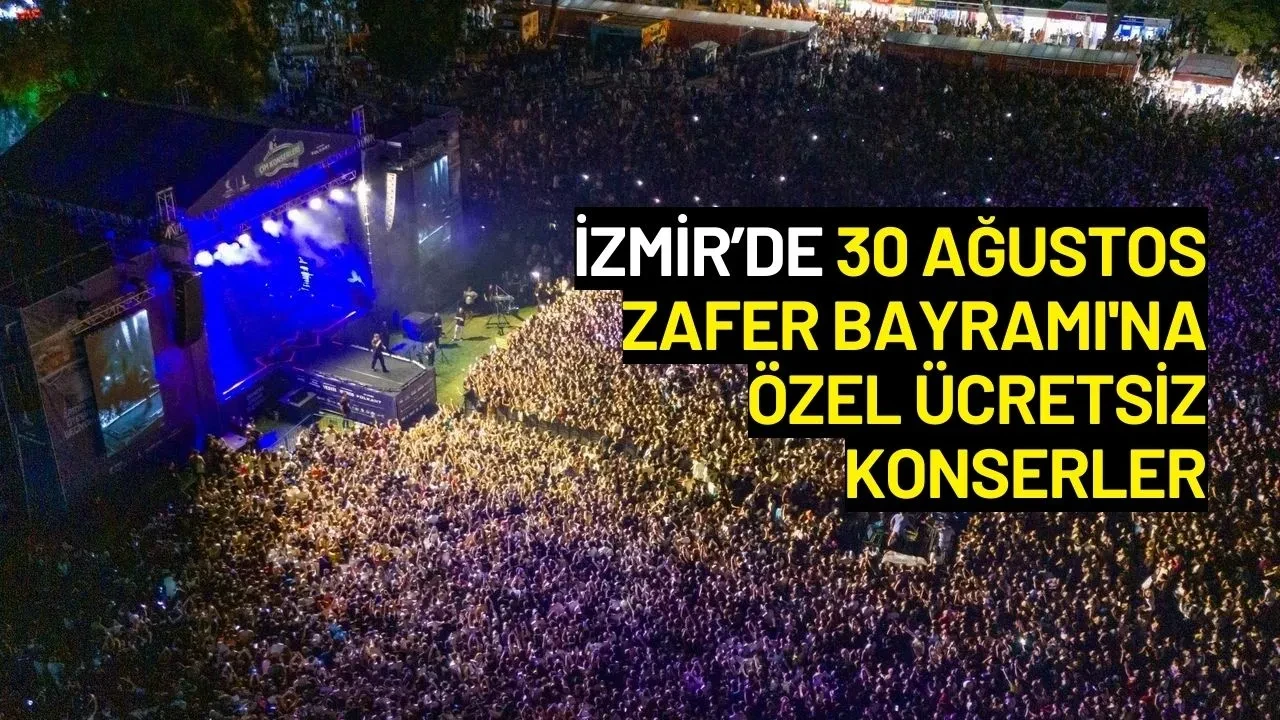 İzmir’de 30 Ağustos Zafer Bayramı'na Özel Ücretsiz Konserler