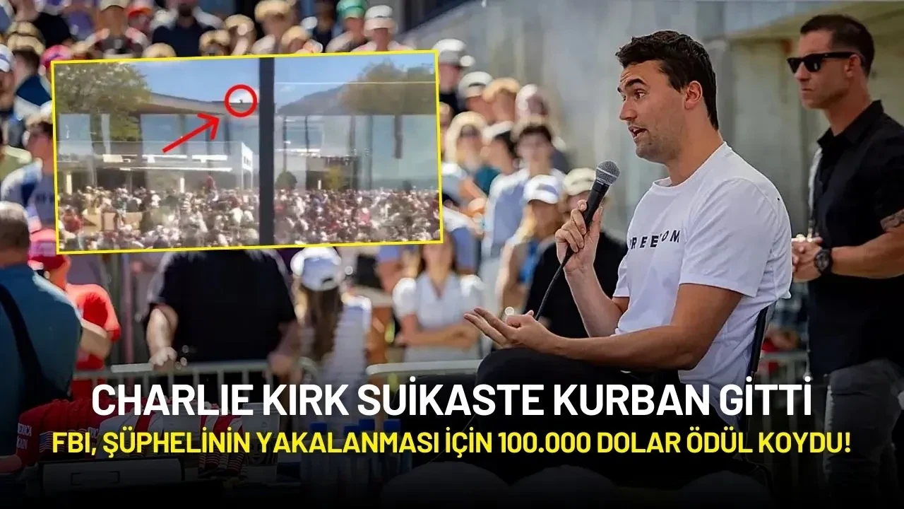 Charlie Kirk Suikaste Kurban Gitti: FBI, Şüphelinin Yakalanması İçin 100.000 Dolar Teklif Etti!